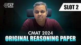 CMAT PYQs || CMAT 2024 Slot 2 Logical Reasoning