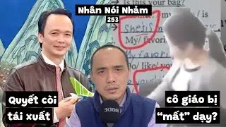 NNN253 Quyết Còi trở lại. Giáo viên cố tình chấm sai. Chơi vàng là dân trí thấp? @Bóc Phốt Tài Chính