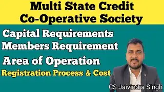 Multi-State Credit Cooperative Society II MSCS I Capital, Members, Area of operations and Cost