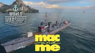 World of Warships - Mac and Me