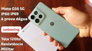 unboxing Moto G56 5G 😍 iP68 iP69 Tela 120hz com Certificação Militar contra quedas 😱 @airtonguia 