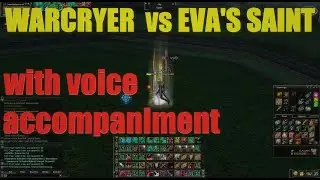WARCRYER VS EVAS SAINT №2. ВАРК ПРОТИВ ЕЕ