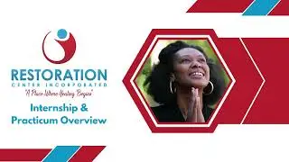 Restoration Internship & Practicum Overview