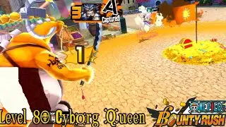 5⭐ Cyborg Queen Gameplay (One Piece Bounty Rush)
