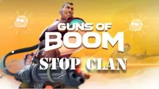Guns Of Boom - STOP clan. LoSt-FaSuLyE #2