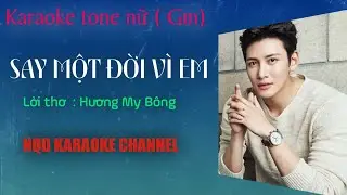 Karaoke ||Say Một đời vì em || tone  nữ || 4k New Version 