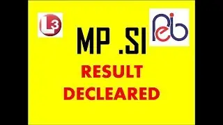 MP. SI RESULT DECLEARED