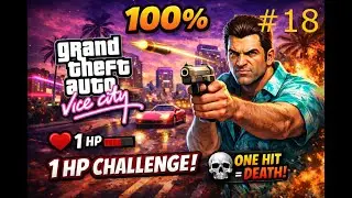 GTA Vice City OHKO na 100% (#18) Najtrudniejsze misje na tym wyzwaniu