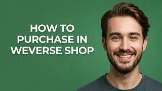 How to Purchase In Weverse Shop - GUIDE!