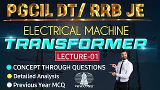 ELECTRICAL MACHINE I TRANSFORMER I PGCIL DT I RRB JE II MCQII