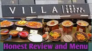 Villa The Grand Buffet/Hi Tea Honest Review