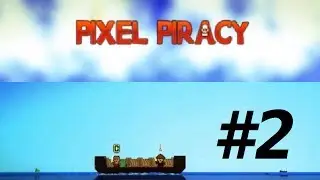 Pixel Piracy With Johnyliltoe - Part 2 - Dog Killer