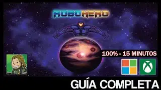 ROBOHERO - Gu&iacute;a completa [LOGROS/TROFEOS]