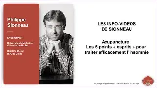 Acupuncture : Les 5 points &laquo;&nbsp;esprits&nbsp;&raquo; pour traiter efficacement l&rsquo;insomnie - Sionneau