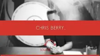 Meet the SoundWave team --- Chris Berry