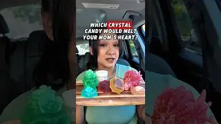Which Crystal Candy Would Melt Your Mom&rsquo;s Heart? 💖