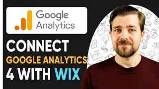How To Connect Google Analytics 4 With Wix -  2025 (Easy Guide)