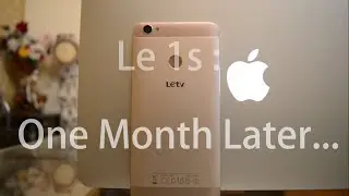 Letv Le 1s : 1 month later... (Review!)