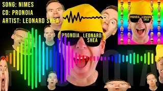 NIMES FROM THE CD PRONOIA BY LEONARD SHEA - LEONARD SHEA MUSIC