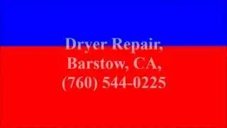 Dryer Repair, Barstow, CA, (760) 544-0225