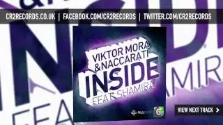 Viktor Mora & Naccarati feat Shamira - Inside (Under Construction Remix)