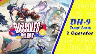 [Arknights] DH-9 4 Ops Save Trust Farm + Clear Objective (3 Kite Kills)
