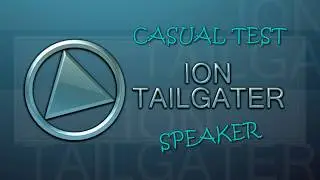 ION Tailgater: Sound Test