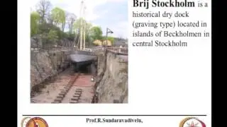 Mod-05 Lec-30 Slipway, drydock,floating dock,shiplift