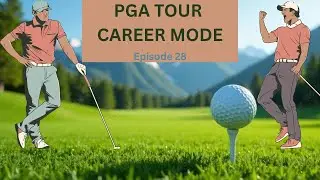 EA Sports PGA Tour Career Mode - Episode 28