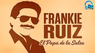 Mix Frankie Ruiz &ndash; &Eacute;xitos Salsa Sensual | DJ JP