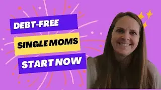 How Single Moms Can Get out of Debt FAST (Even If You're Struggling Right Now)