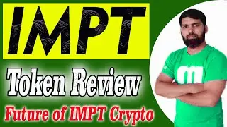 IMPT Crypto Review | What is Future of IMPT? | IMPT token price prediction