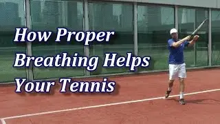 3 способа дыхания, которые помогут вам лучше играть в теннис