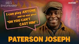 Paterson Joseph on the freedom of audiobook casting & resurrecting ghosts 👻 | Audible UK