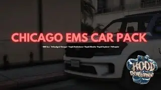 Chicago EMS Car Pack Fivem | TOS FRIENDLY