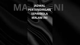 Jadwal Pertandingan Bola Malam Ini #shorts #bola #jadwalbola #jadwal #pertandingan