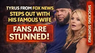 Tyrus From Fox News Steps Out With His Famous Wife &mdash; Fans Are Stunned!