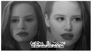 cheryl blossom *:･ﾟ✧ &mdash; all the good girls go to hell.