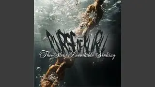The Slow Inevitable Sinking (feat. Ethan Bradley)