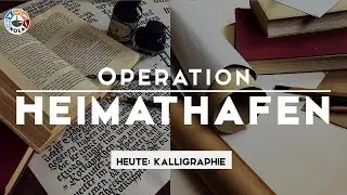 OPERATION HEIMATHAFEN // Kalligraphie