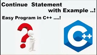 Continue Statement with Example | How to use Continue Statement in C/C++