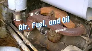 Air, Fuel, and Oil   Ep 013