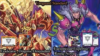 Vanguard #65 Eradicator , Dragonic Descendant vs Exceptional Expertise , Rising Nova