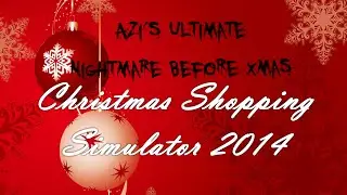 PRE-XMAS SPECIAL: Mall Insanity! - Christmas Shopper Simulator