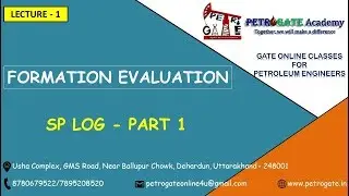 Formation Evaluation/Lecture-1/SP Log (Part-1)