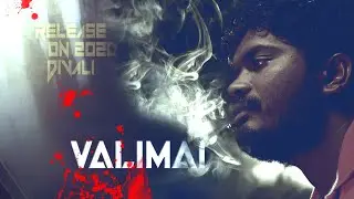 VALIMAI 2020 MAKING
