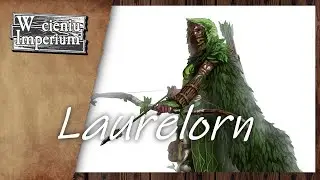 #71 Laurelorn, czyli inne Leśne Elfy