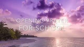***OPENING PRAYER TAGALOG SCHOOL- Opening prayer for online classes *** V1(version 1 of 5)