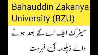 Diploma Program  Bahauddin Zakariya University ( BZU ), Multan, After Matric FSC