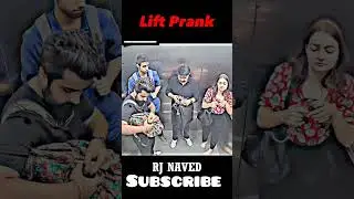 MONEY ROBBERY 🤑PRANK WITH GIRL😂LIFT PRANK ON RJNAVED #prank#liftprank#funnyprank#rjnaved #viralprank
